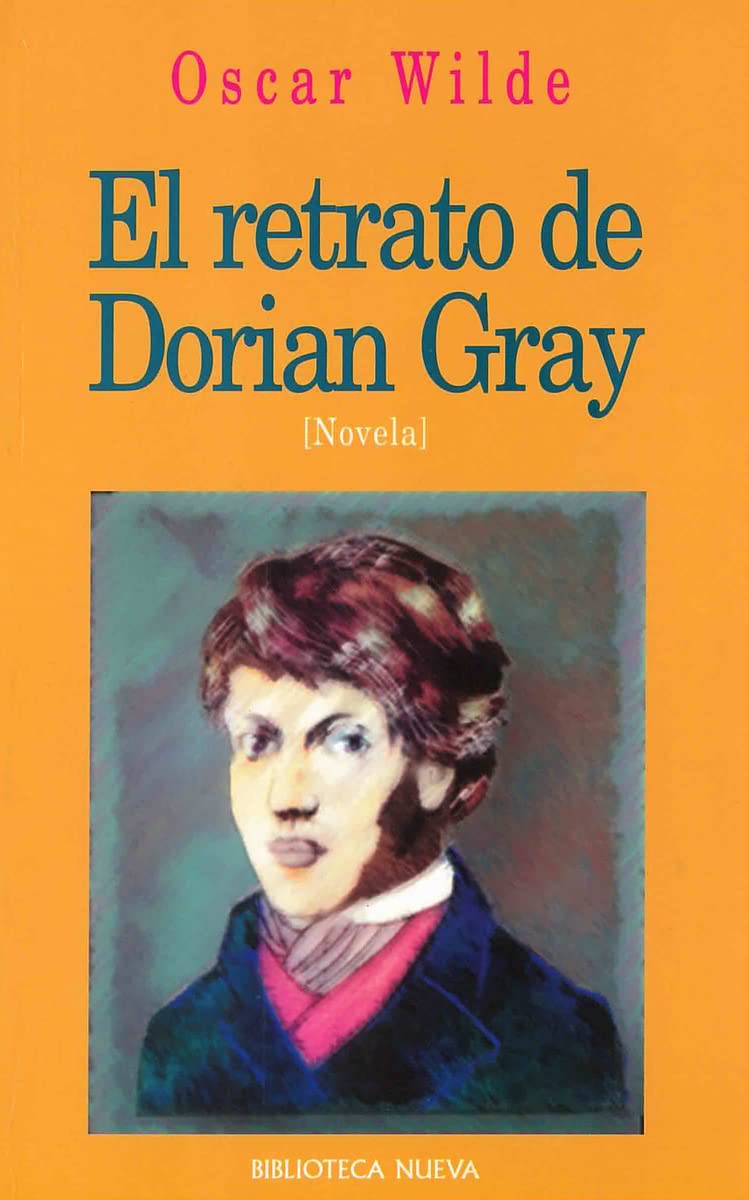 El retrato de Dorian Gray: 53 (Biblioteca Oscar Wilde)