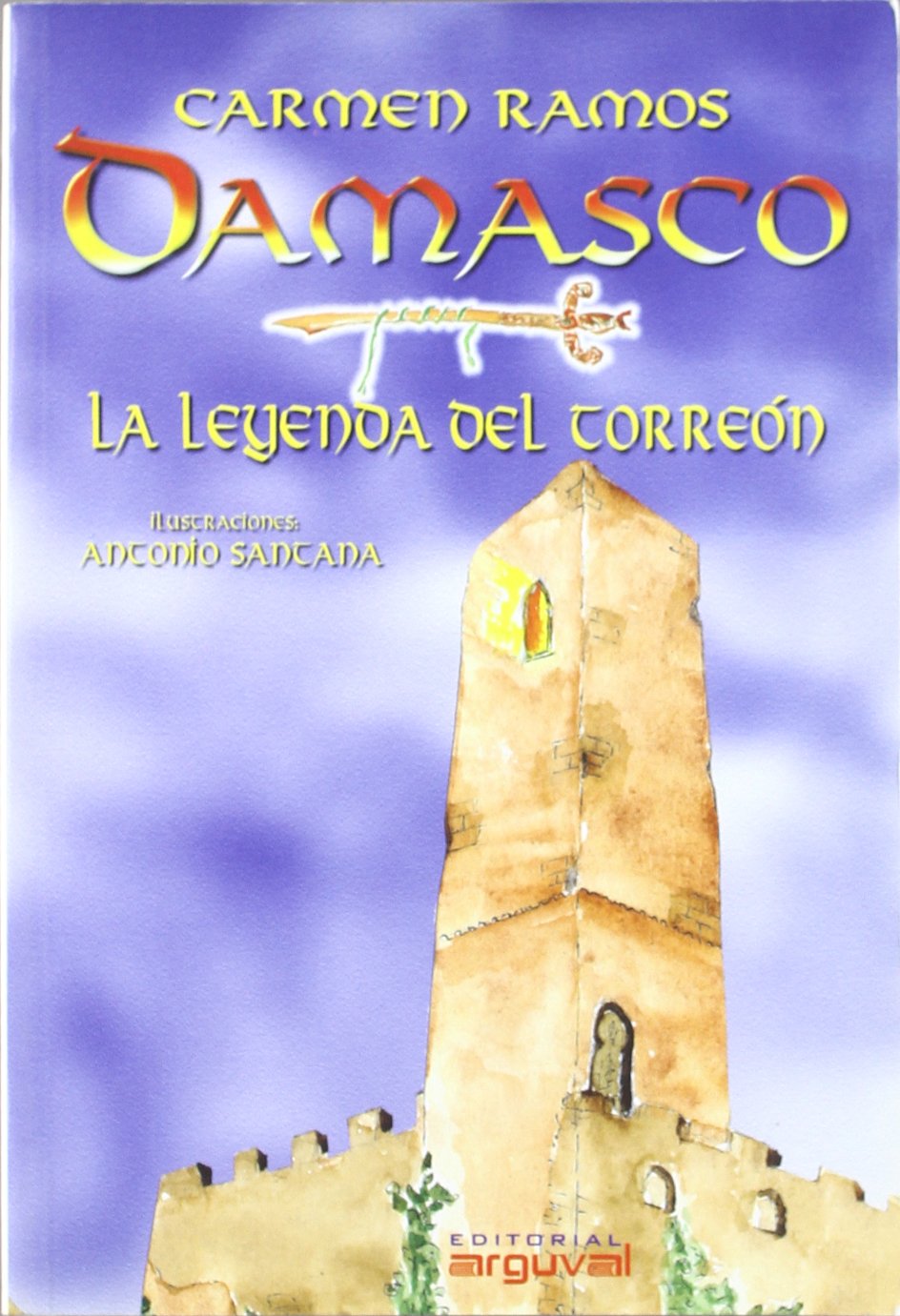 Damasco, La Leyenda Del Torreón
