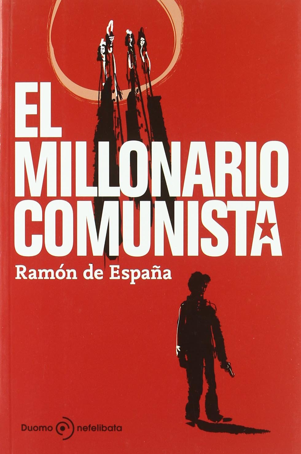 Millonario Comunista,El