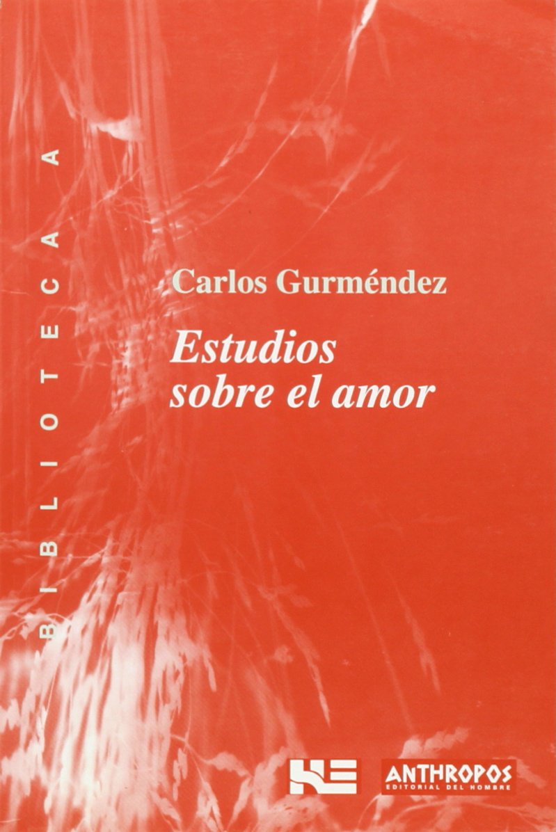 Estudios Sobre El Amor (BIBLIOTECA A. CONCIENCIA)