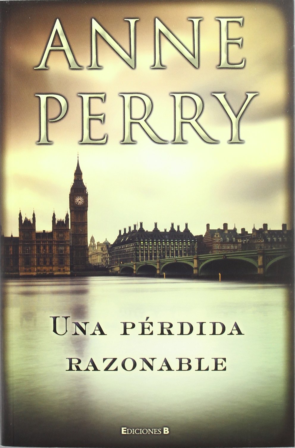 Una pérdida razonable (Detective William Monk 17)