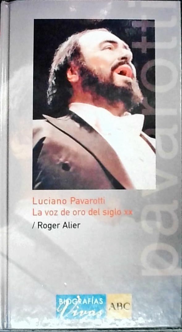 Luciano Pavarotti. La Voz De Oro Del Siglo XX
