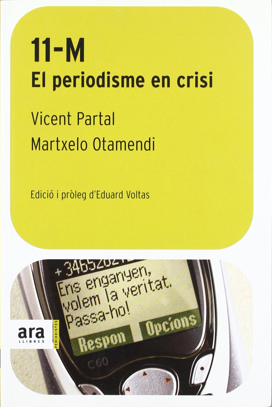 11M. El periodisme en crisi
