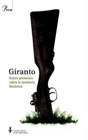 Giranto: Relats Pirinencs Sobre La Memaoria Histaorica
