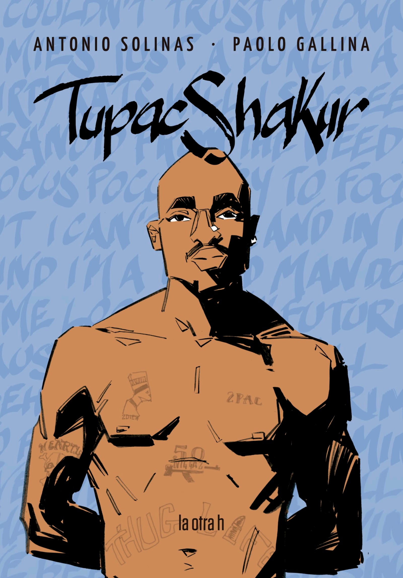 Tupac Shakur: Solo Dios Puede Juzgarme
