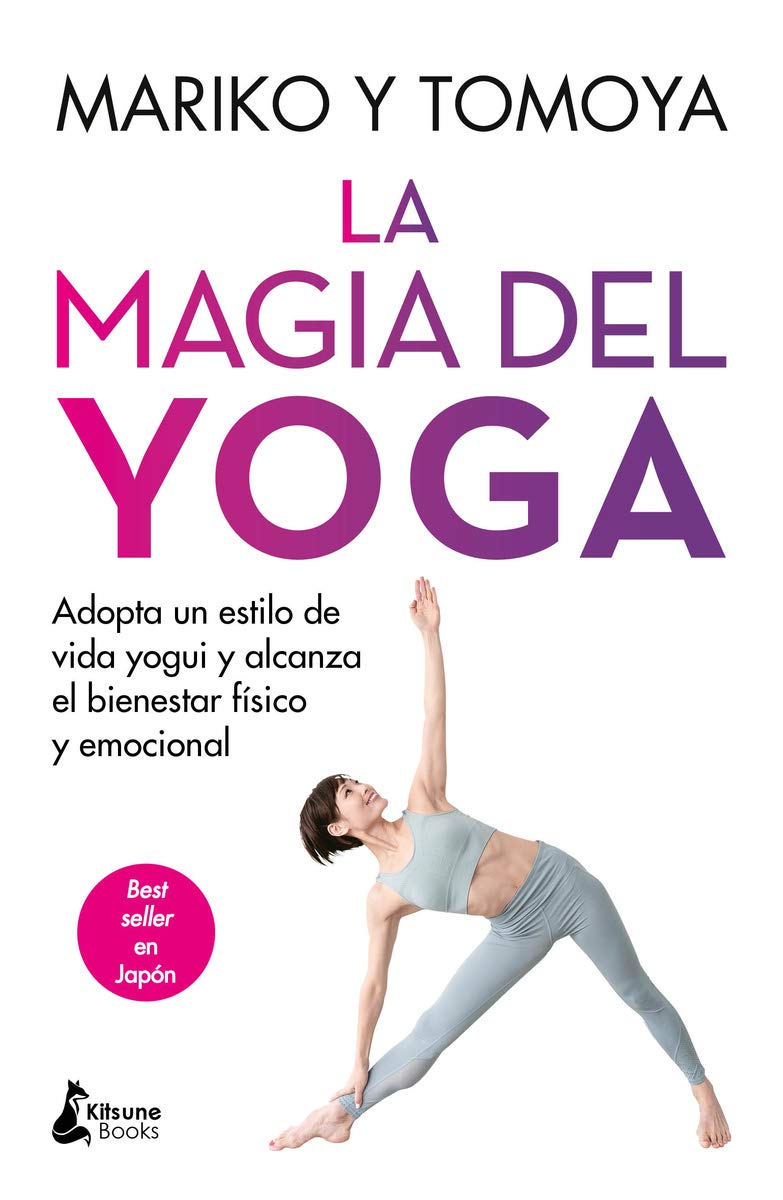 La magia del yoga / The Magic of Yoga
