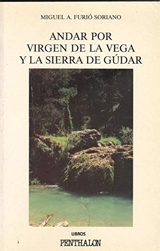 Andar por la virgen de la Vega y la Sierra de gudar