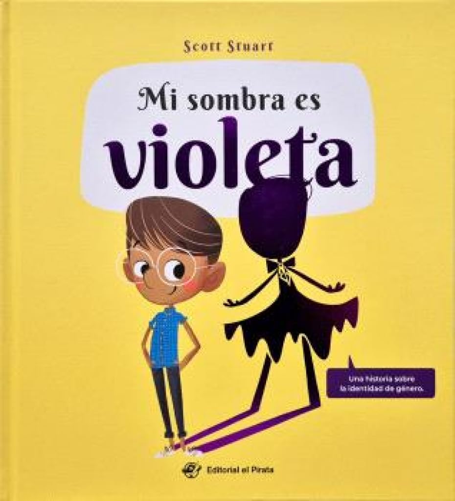 Mi sombra es violeta: Un cuento infantil sobre la identidad de género. ¡Libro con texto rimado! Para niños y niñas a partir de 3 años