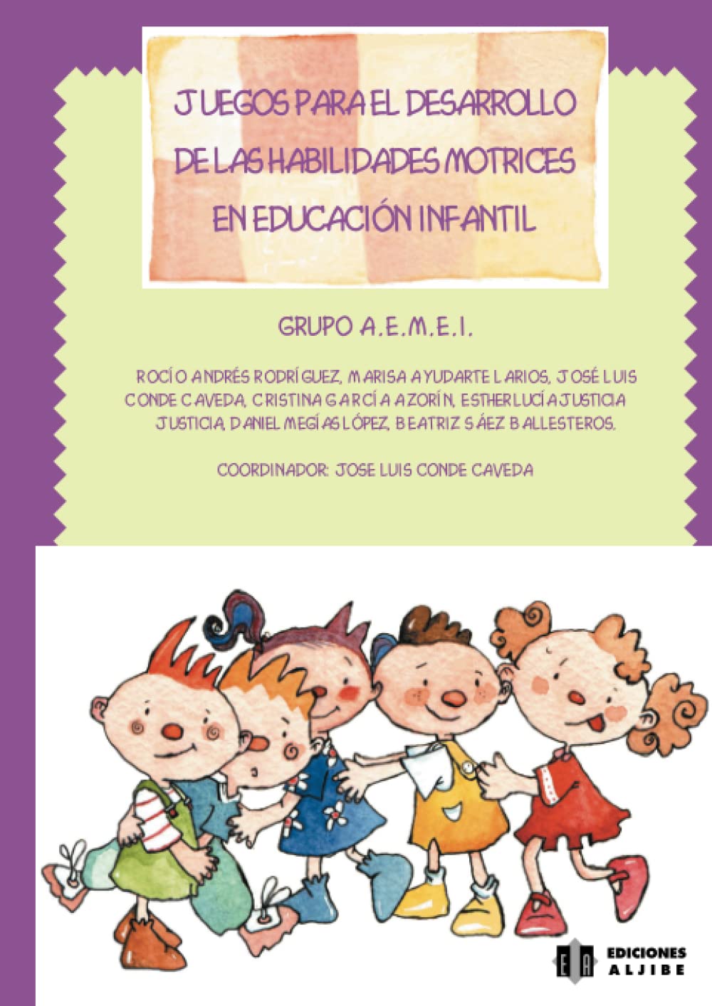 Juegos para el desarrollo de las habilidades motrices en Educación Infantil