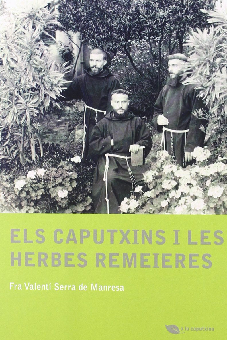 Els caputxins i les herbes remeieres