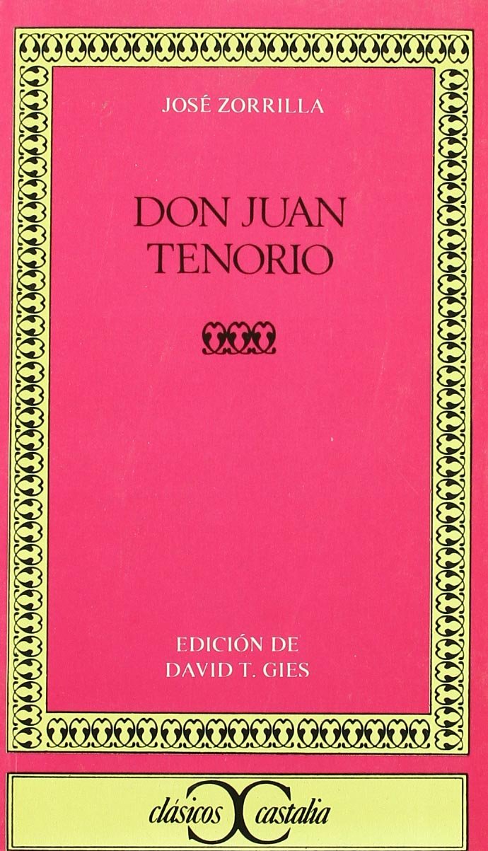 Don Juan Tenorio . (CLASICOS CASTALIA. C/C.)