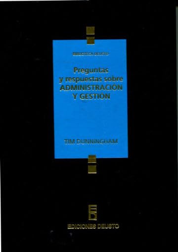 Preguntas y respuestas sobre administración y gestión
