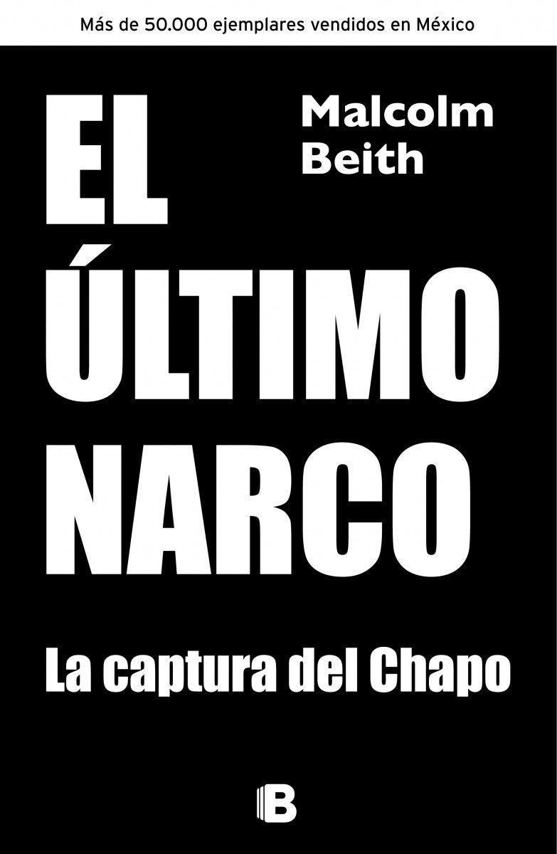 El último narco. Su captura (No ficción)
