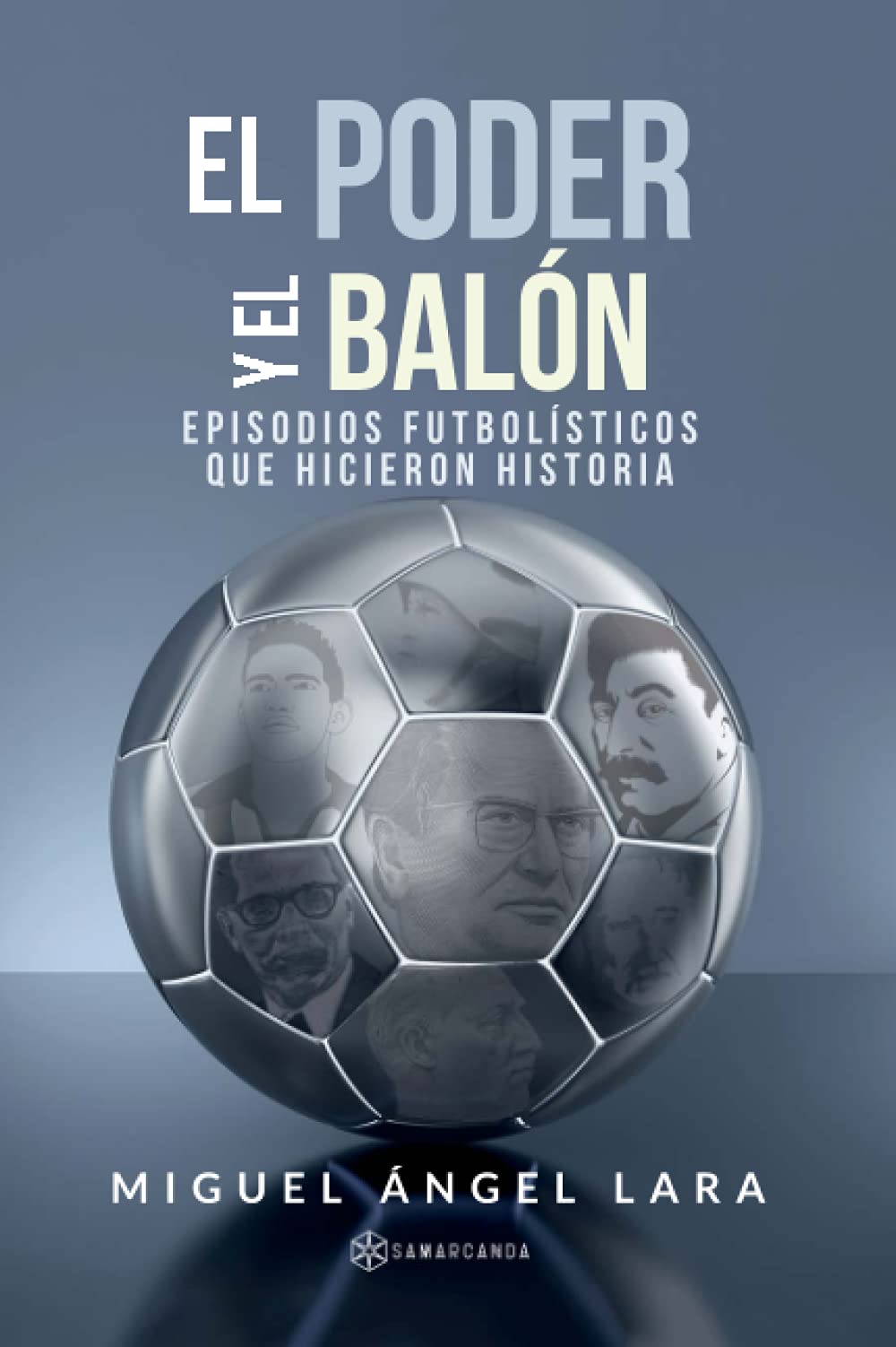 El poder y el balón (SIN COLECCION)