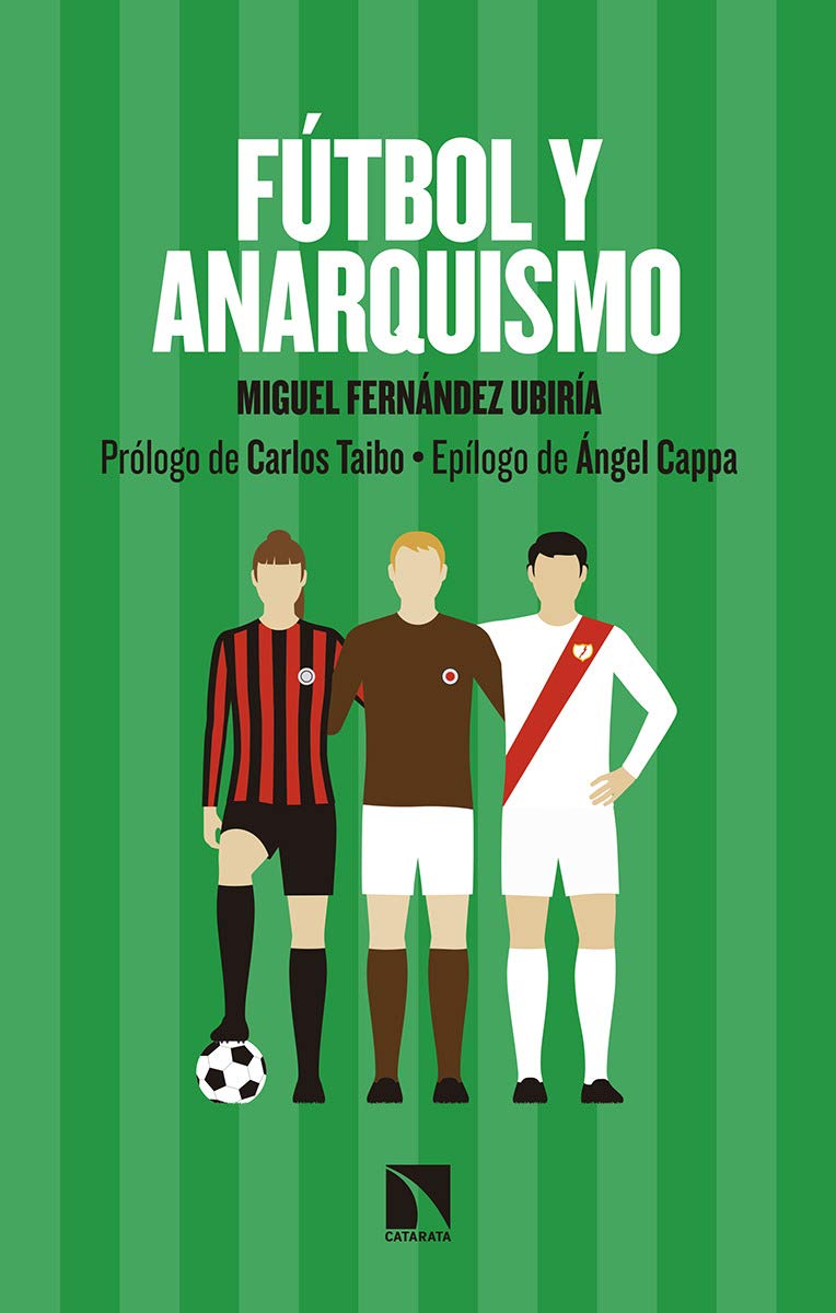Fútbol y anarquismo: 761 (Mayor)