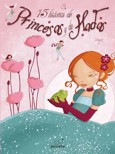 15 Historias De Princesas Y De Hadas