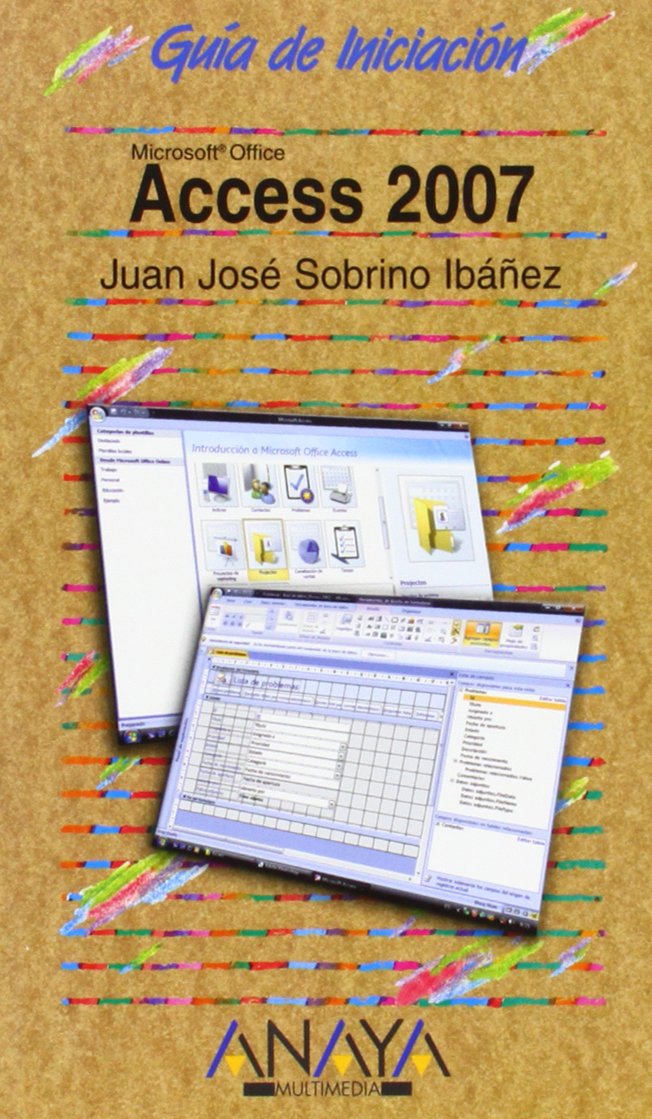 Access 2007 (Guías De Iniciación)
