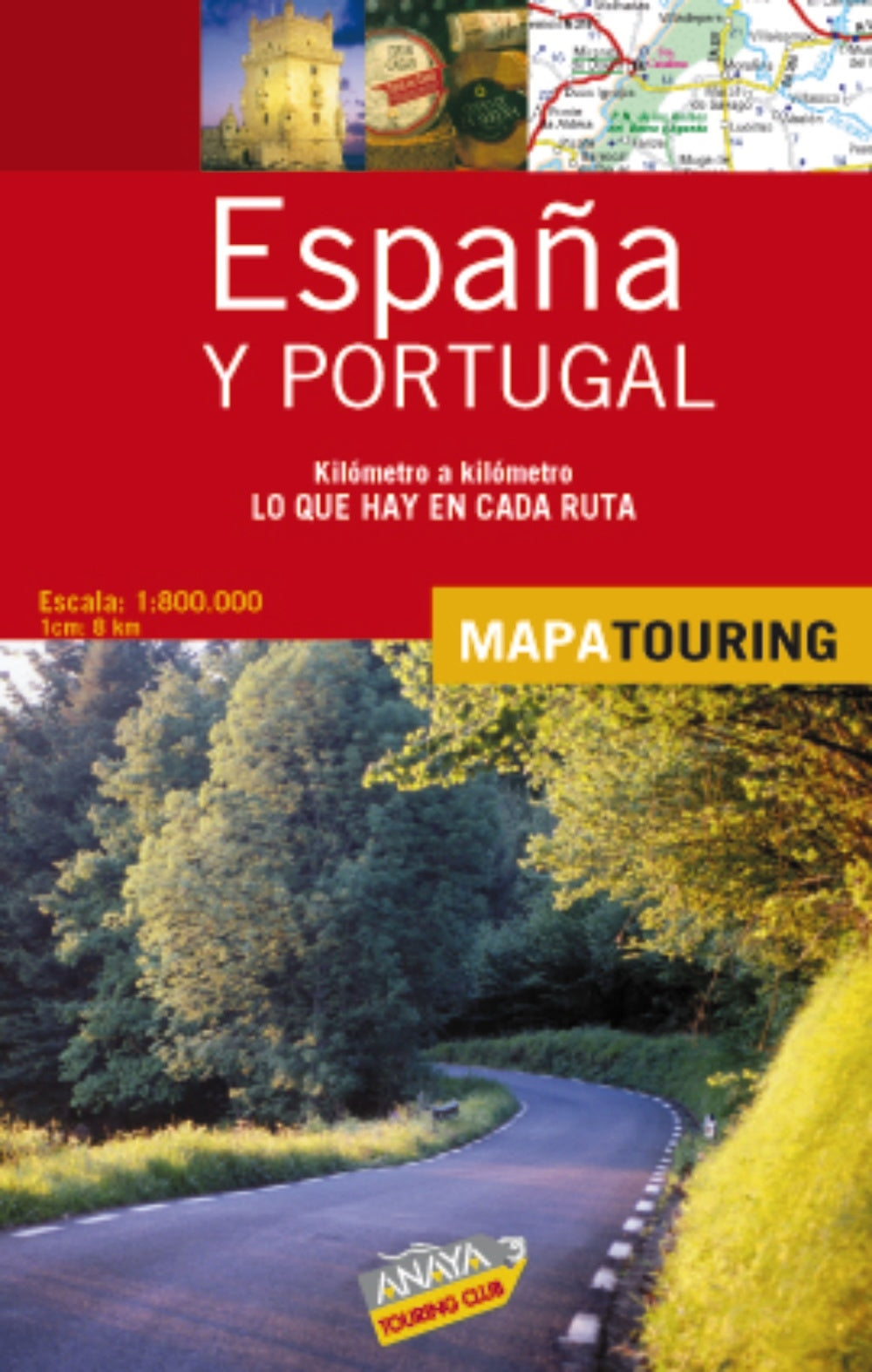 Mapa de carreteras de España y Portugal 1:800.000 - (desplegable) (Mapa Touring)