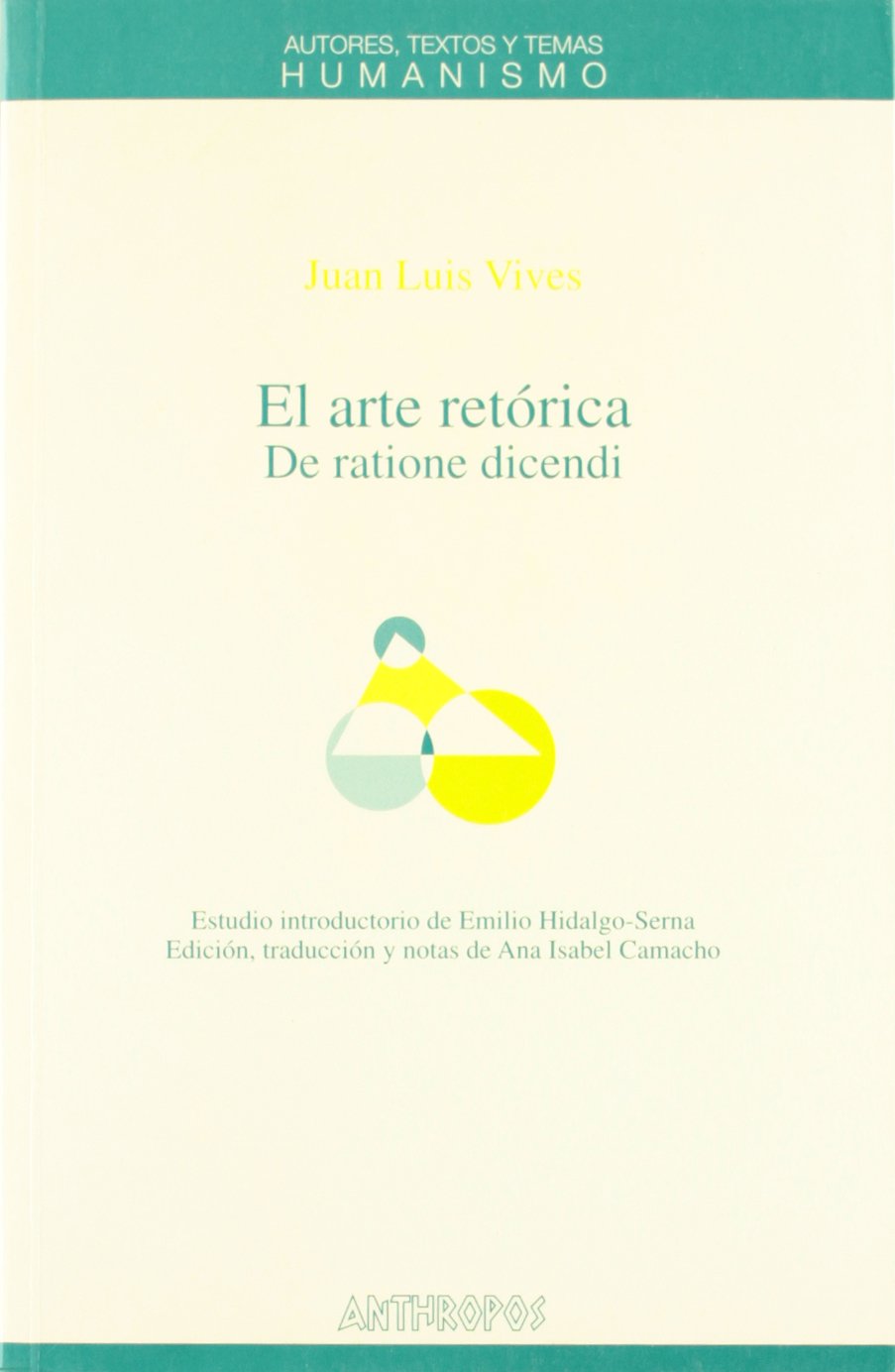 El Arte Retórica De Ratione Dicendi (HUMANISMO)