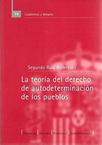 Teoria del derecho de autodeterminaicon de los pueblos