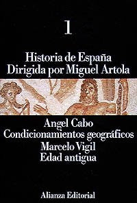 Historia de España: 1. Condicionamientos geográficos. Edad Antigua