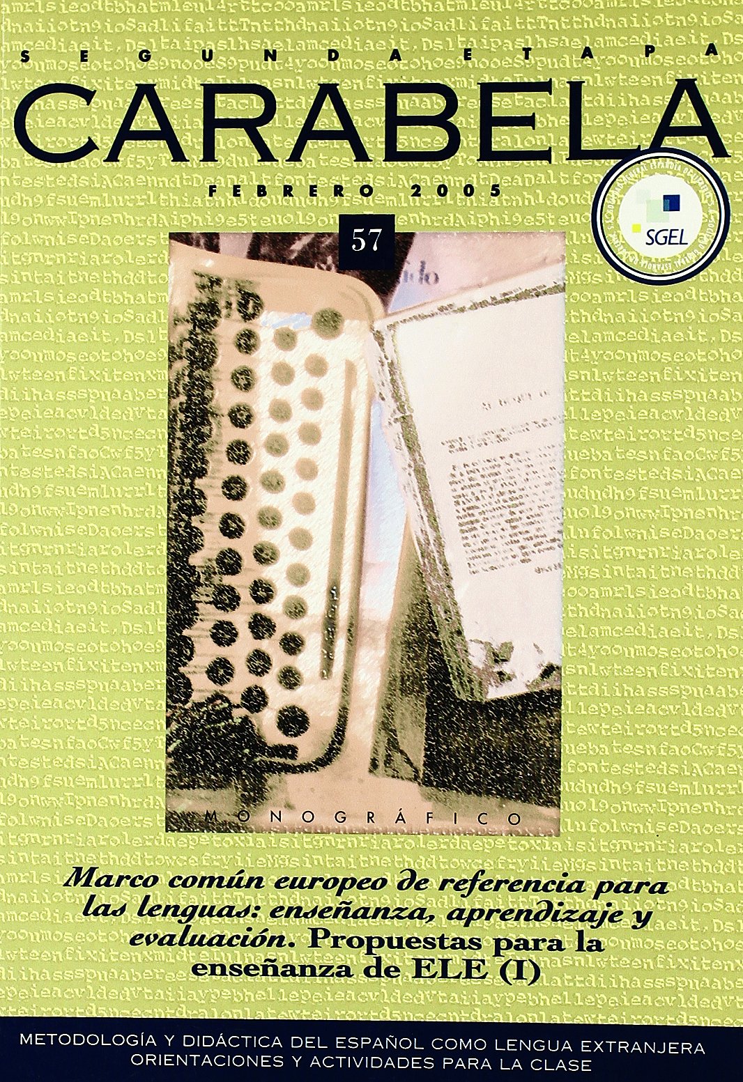 Carabela 57 Marco Común Europeo de Referencia: propuesta para la enseñanza ELE (1)
