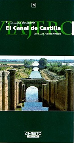 Rutas para descubrir el Canal de Castilla