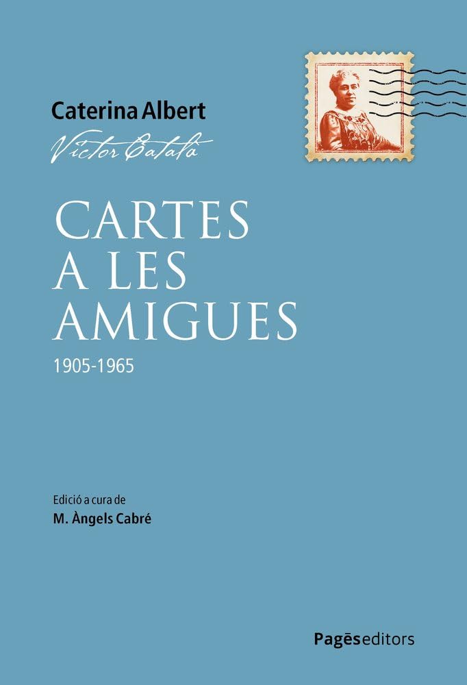 Cartes a les amigues: 1905-1965 (Monografies)
