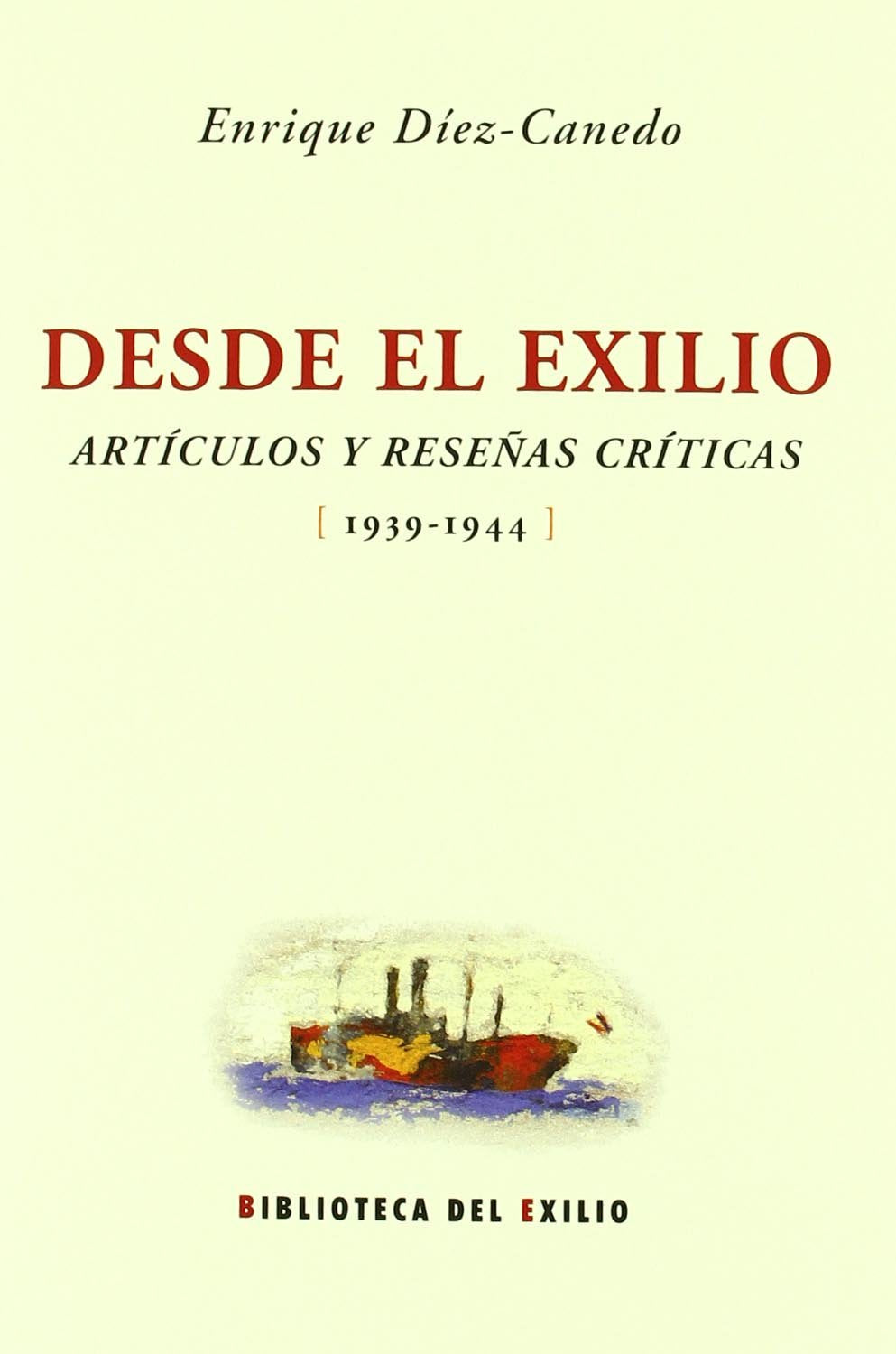 Desde El Exilio