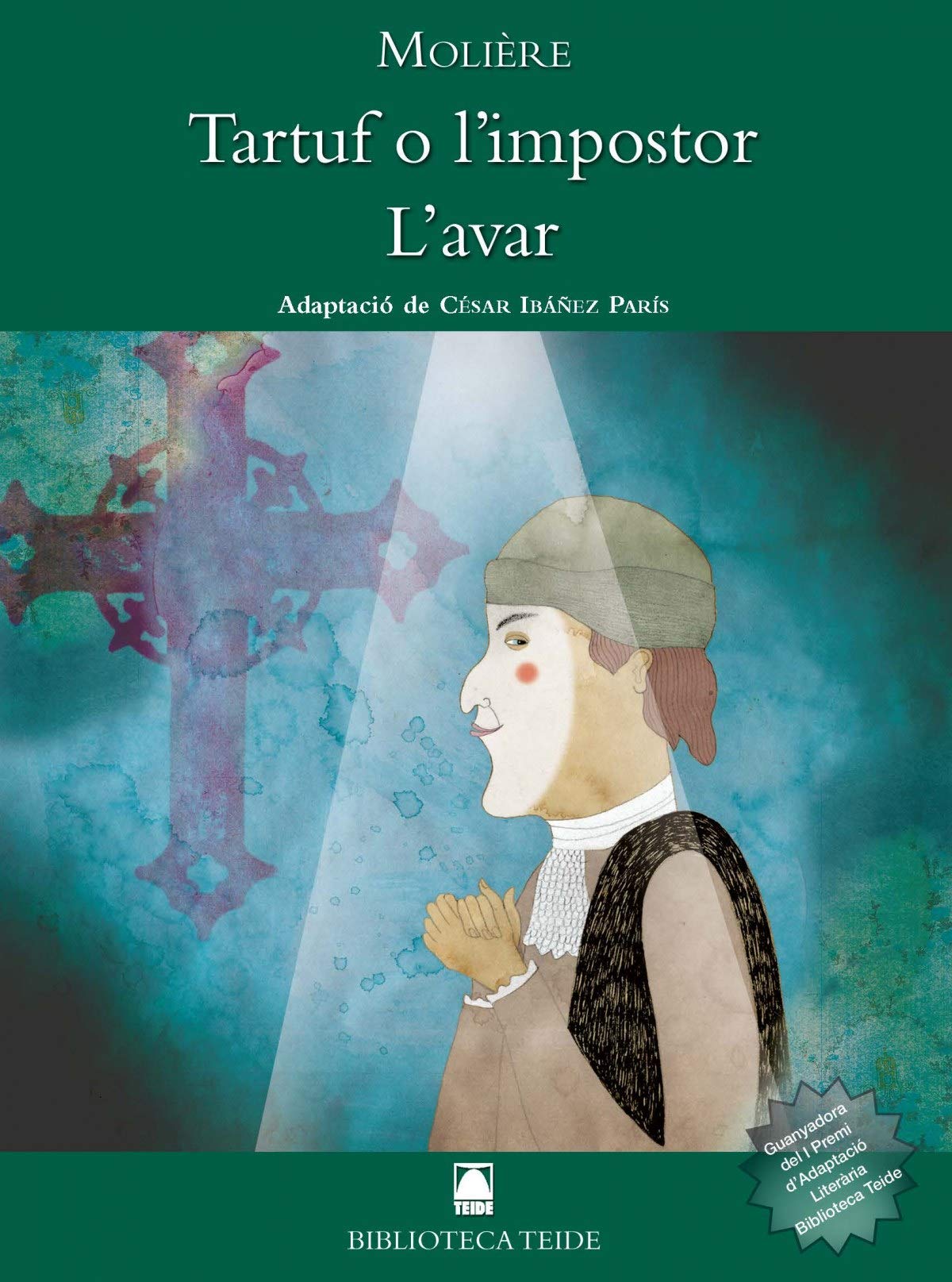 Biblioteca Teide 041 - Tartuf o l'impostor. L'avar -Molière- - 9788430762828