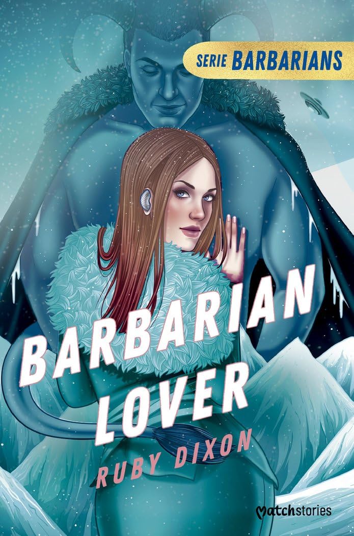 Barbarian Lover: 3 (Matchstories Romántica Fantasy)