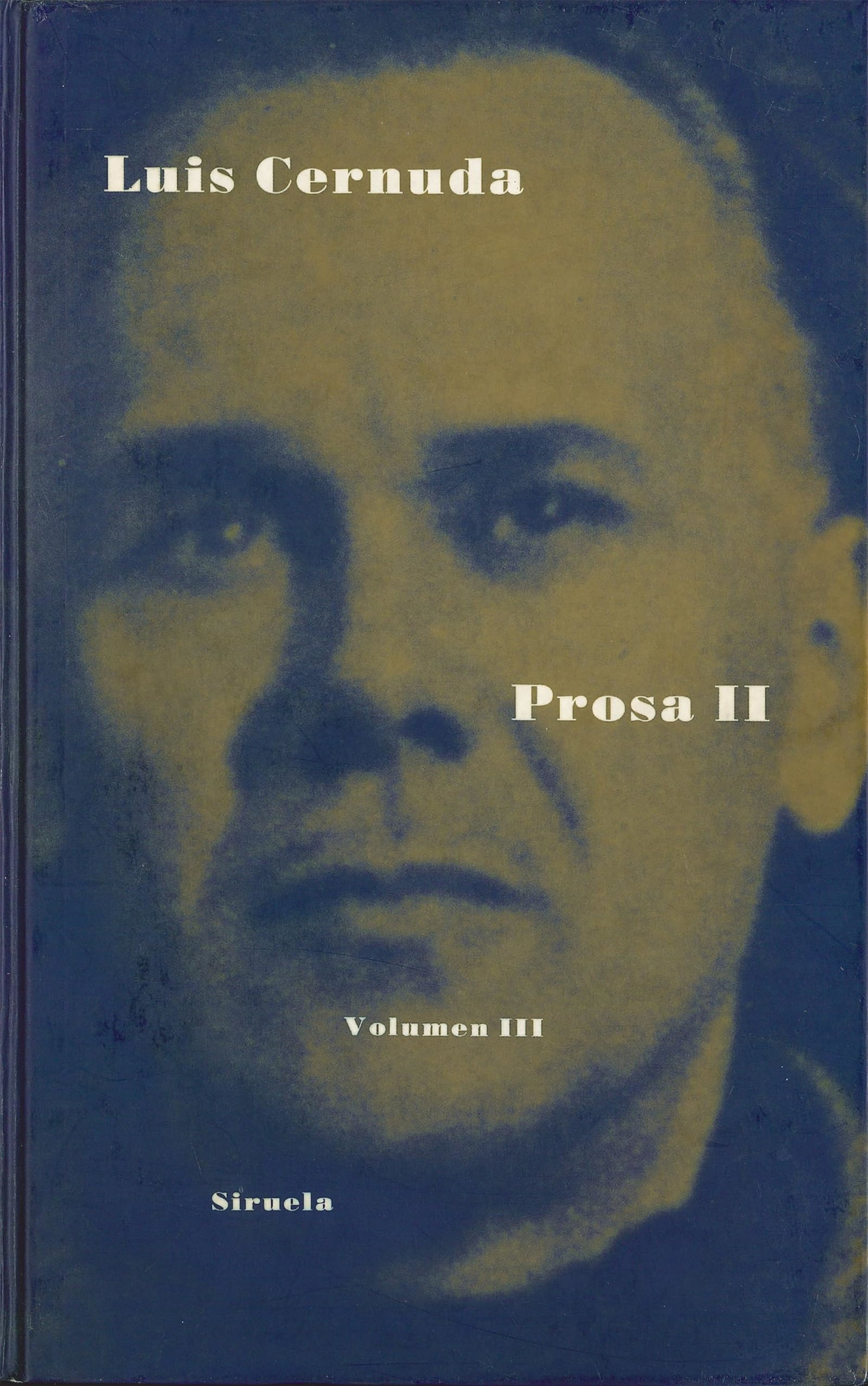 Prosa II. Obra completa: Obra completa. Volumen III: 72 (Libros del Tiempo)