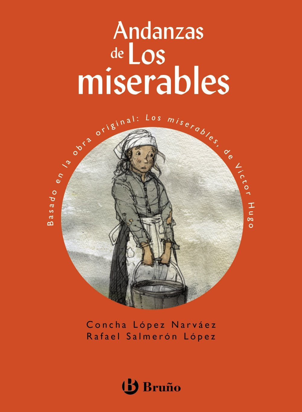 Andanzas de Los miserables (Castellano - A PARTIR DE 10 AÑOS - ANDANZAS)