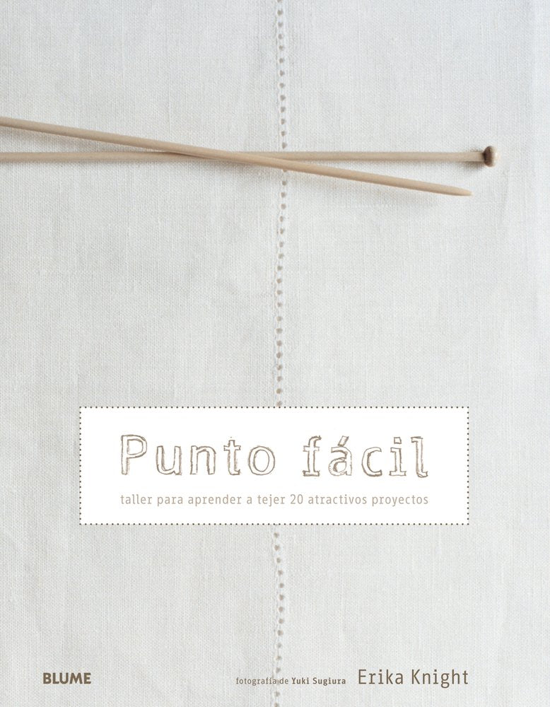 Punto f cil: Taller para aprender a tejer 20 atractivos proyectos (BIBLIOTECA DEL ARTISTA)