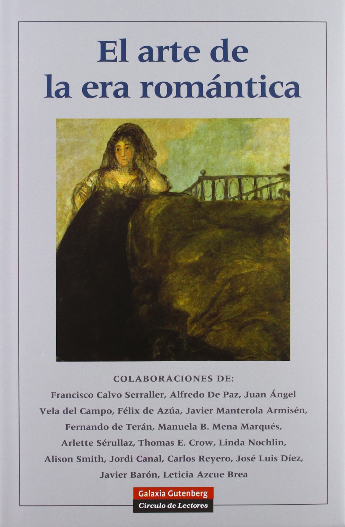 El arte de la era romántica (Ilustrados)