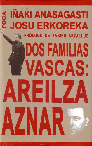 Dos familias vascas: Areilza-Aznar.: 38 (Investigación)