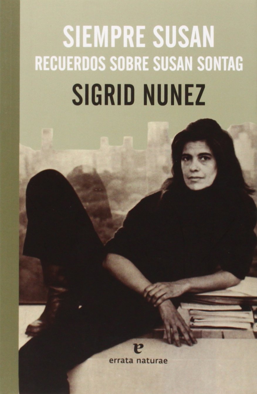 Siempre Susan: Recuerdos sobre Susan Sontag (El Pasaje de los Panoramas)