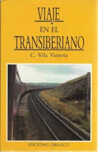 VIAJE EN EL TRANSIBERIANO (SIN COLECCION)