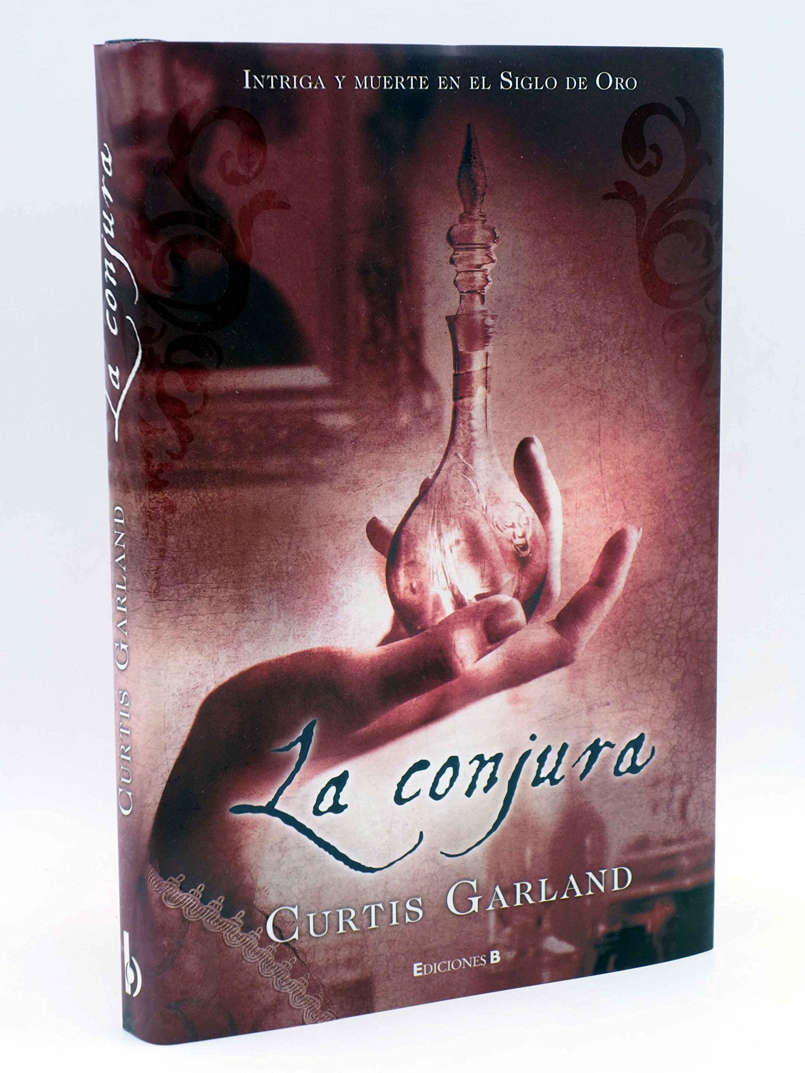 LA CONJURA: PSEUDONIMO: CURTIS GARLAND: 00000 (HISTORICA)