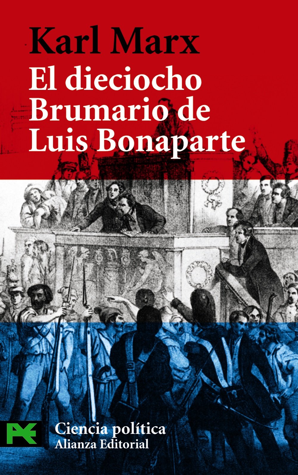 El dieciocho Brumario de Luis Bonaparte (El Libro De Bolsillo - Ciencias Sociales)