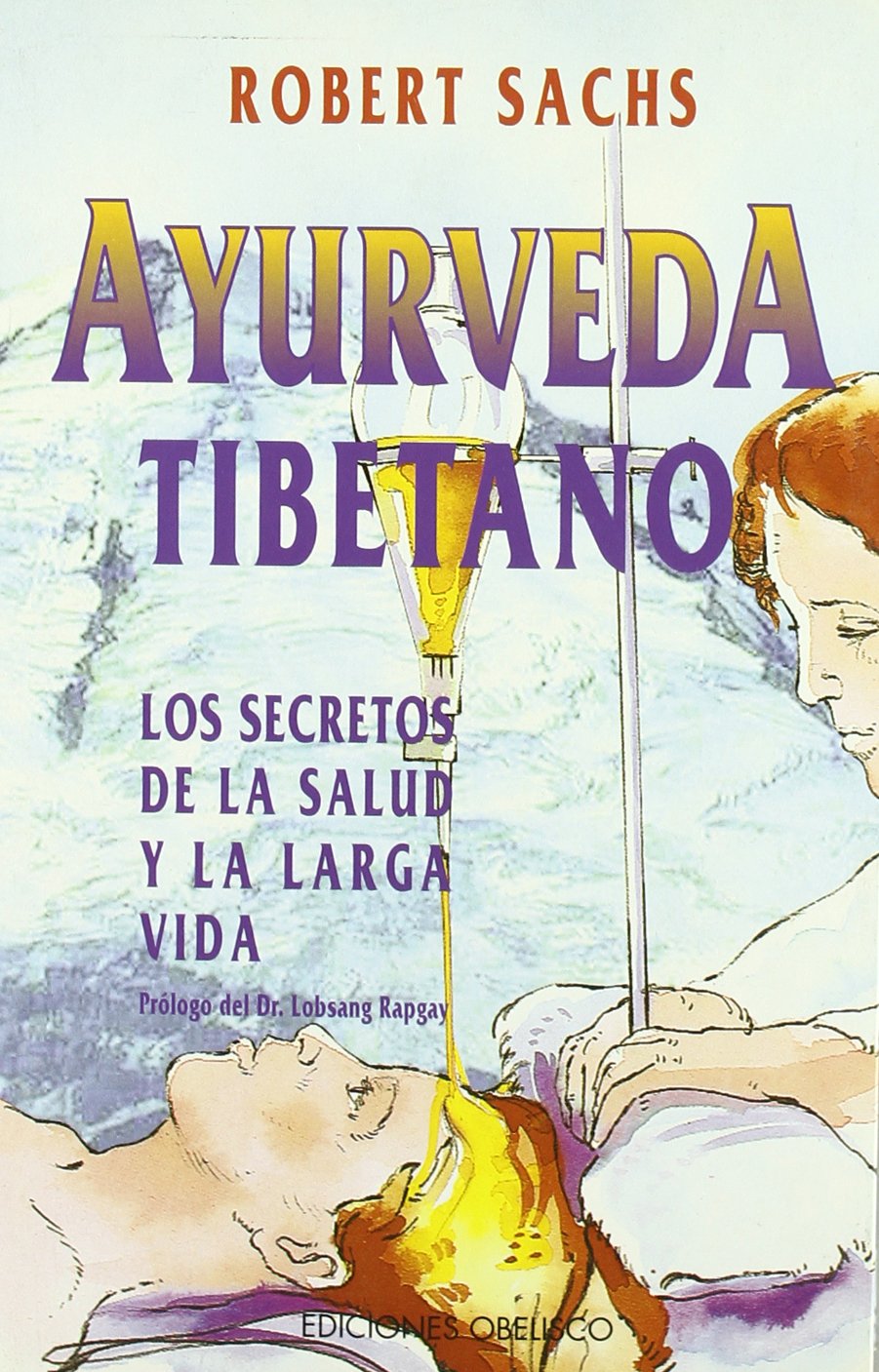 Ayurveda tibetano (SALUD Y VIDA NATURAL)