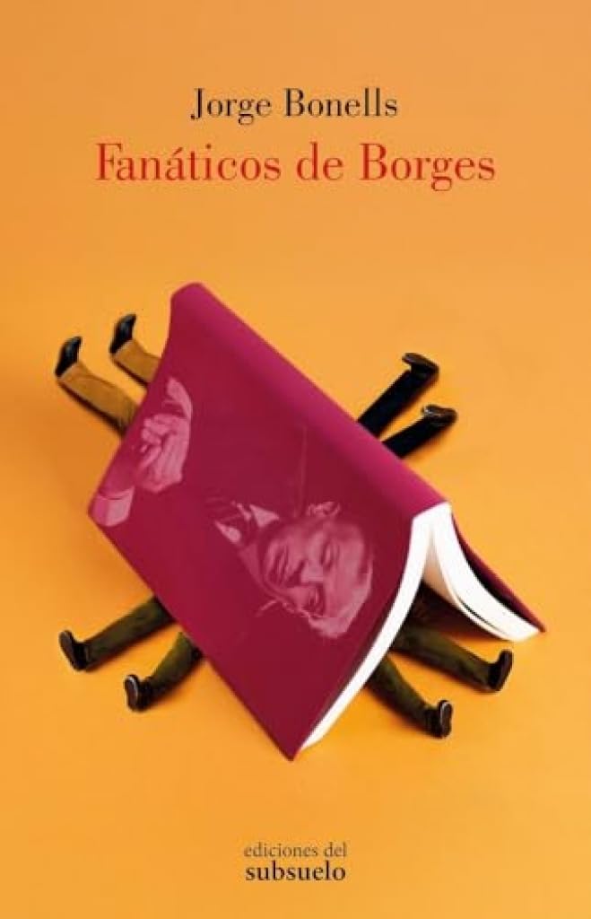 Fanáticos de Borges (Narrativa)