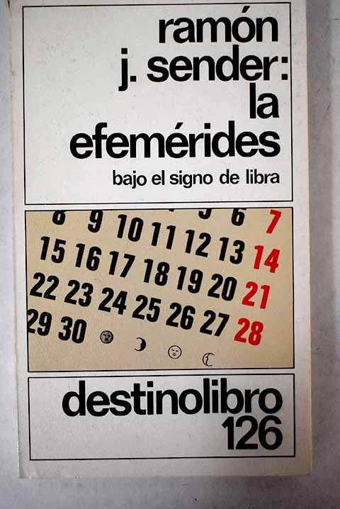 Efemerides, la. (bajo el signo de leo)