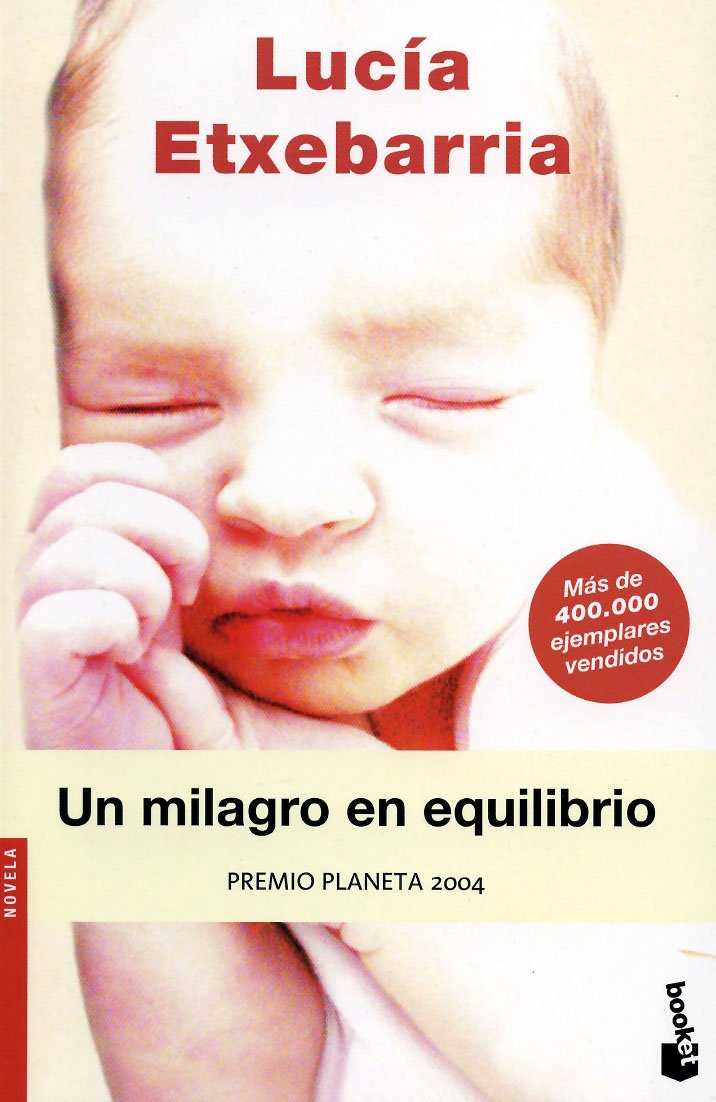 Un Milagro En Equilibrio / A Miracle in Balance