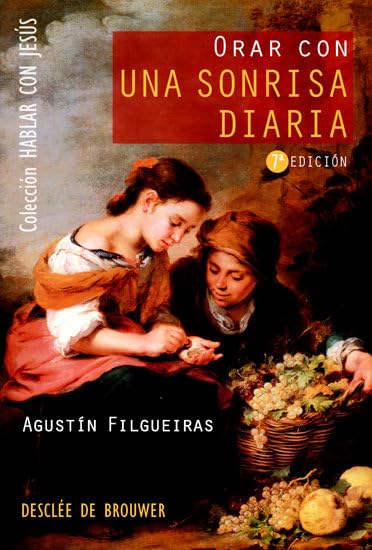 Orar con una sonrisa diaria (Hablar con Jesús)