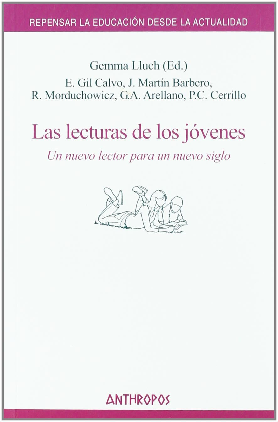 Las Lecturas De Los Jóvenes (REPENSAR LA EDUCACION)