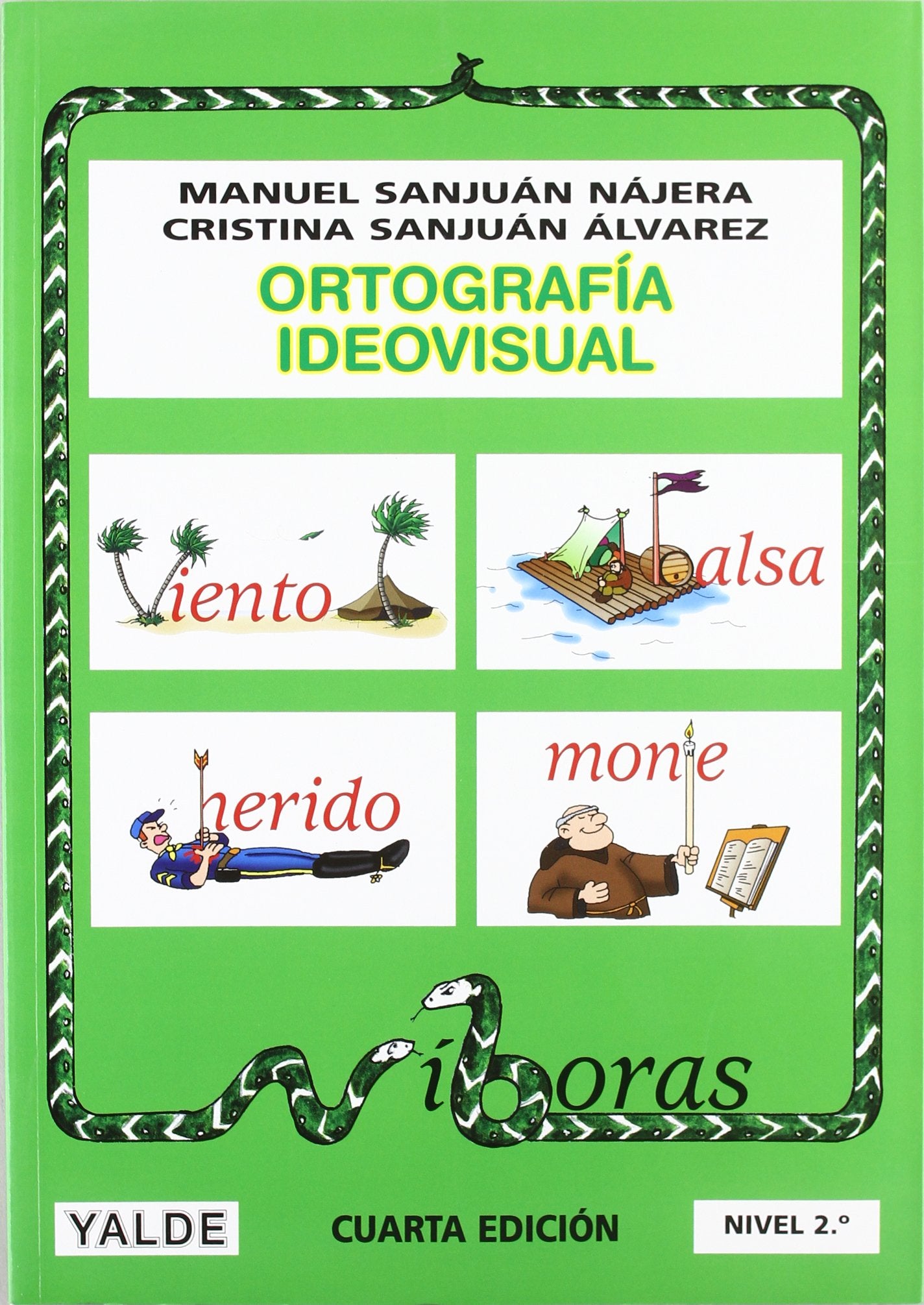 Ortografia Ideovisual. Nivel 2 (7-8 Años