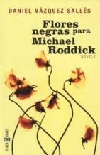 Flores negras para michael roddick (Exitos De Plaza & Janes)
