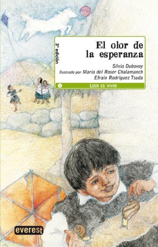 El olor de la esperanza (Leer es vivir)