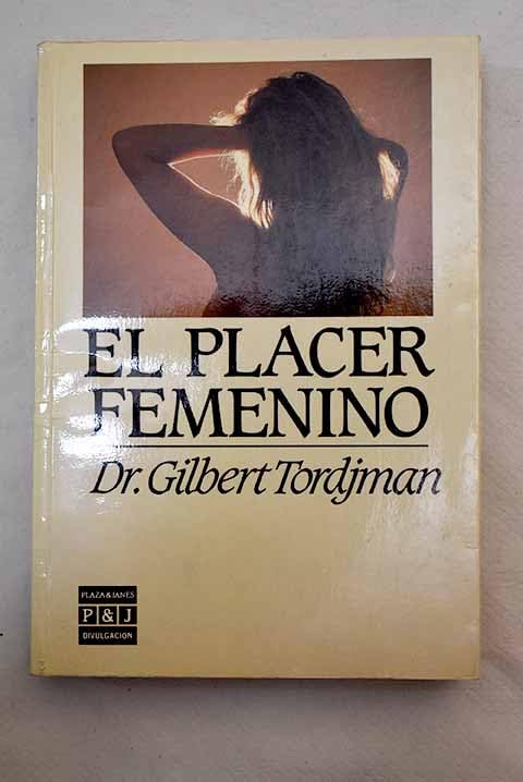 Placer femenino, el